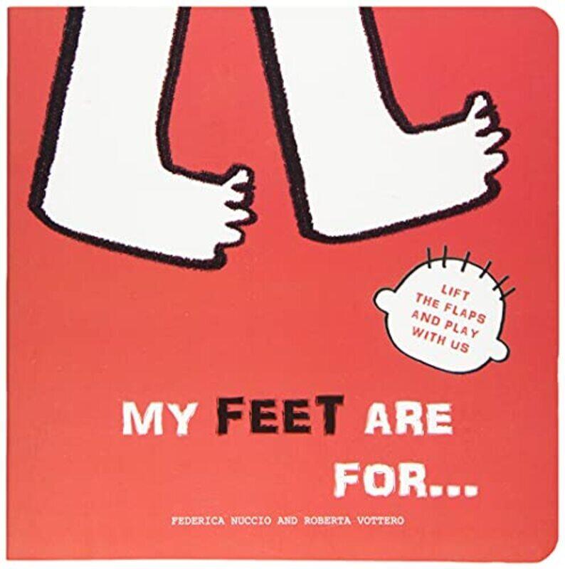 

My Feet Are For... by Roberta Vottero Paperback