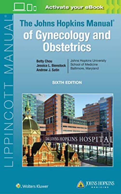 

The Johns Hopkins Manual Of Gynecology And Obstetrics by Chou, Betty Paperback