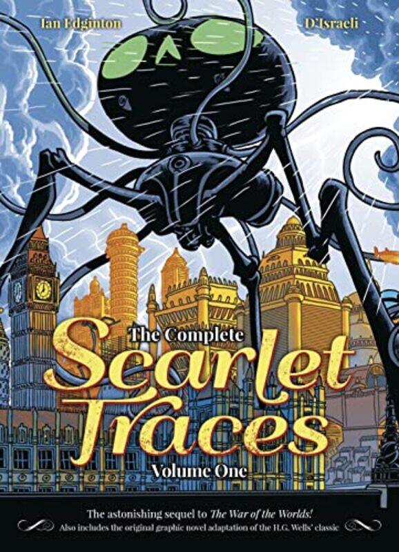 

The Complete Scarlet Traces Volume One by Ian EdgintonDIsraeli-Paperback