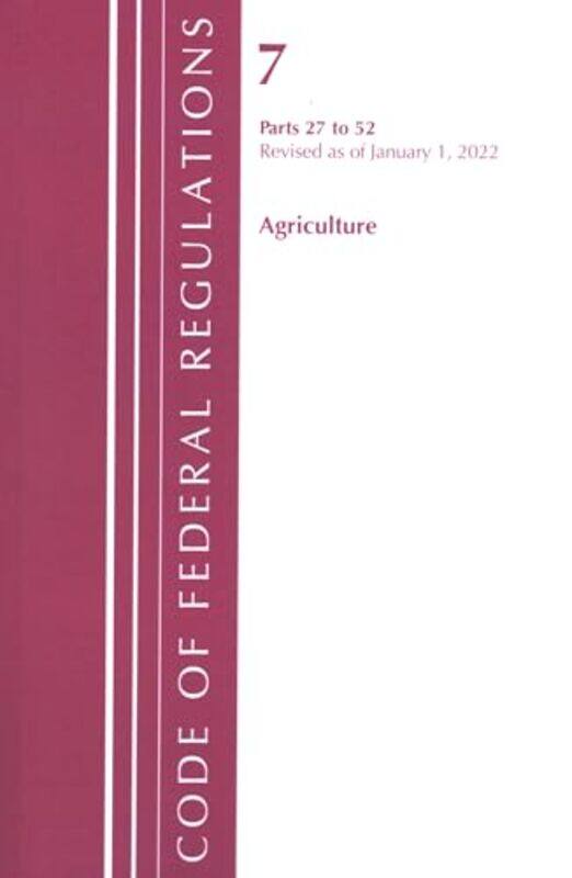 

Code Of Federal Regulations Title 07 Agriculture 2752 Revised As Of January 1 2022 by Office Of The Federal Register (US)-Paperback