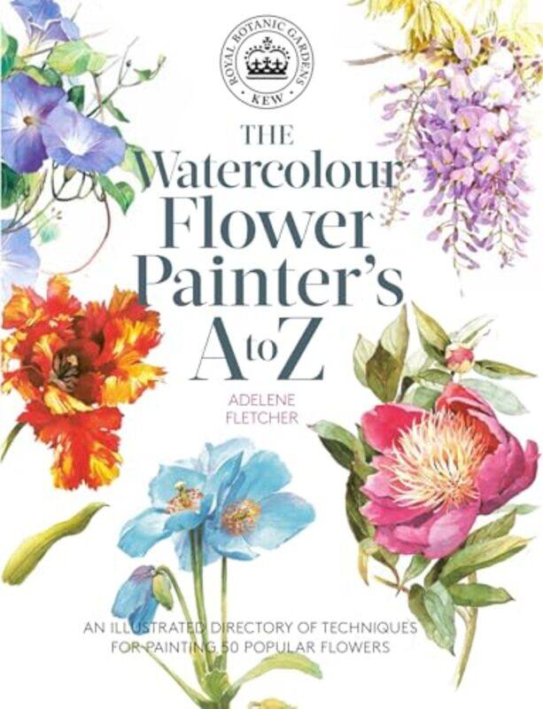 

Kew The Watercolour Flower Painters A to Z by Melina Gerosa Bellows-Paperback
