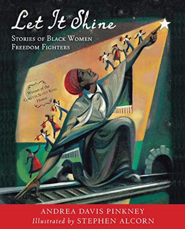 

Let It Shine by Andrea Davis PinkneyStephen Alcorn-Paperback