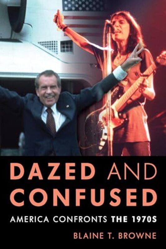 

Dazed And Confused by Blaine T Browne-Hardcover