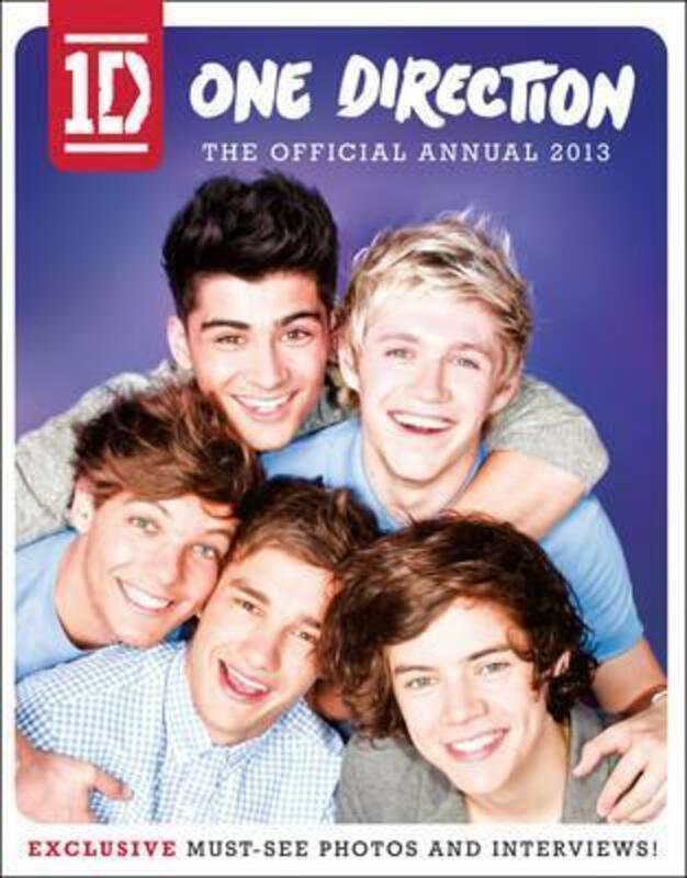 One Direction: The Official Annual 2013 (Annuals 2013), Hardcover Book, By: One Direction