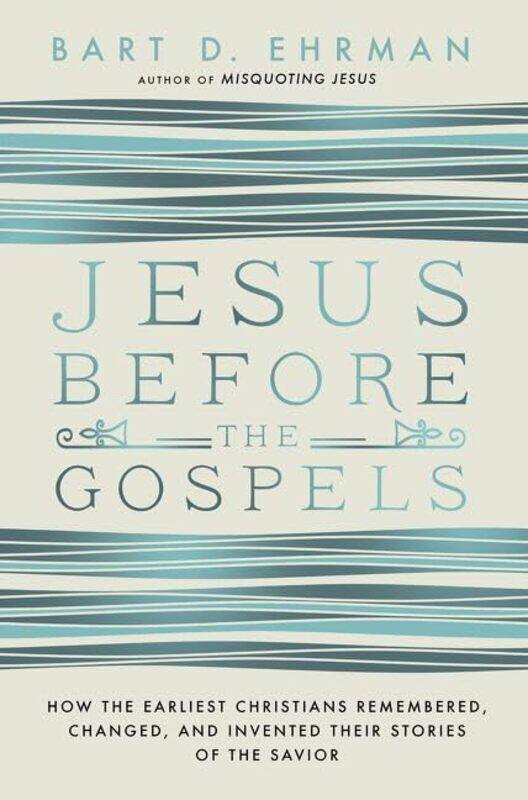 

Jesus Before The Gospels by Martin WardSam Lister-Paperback