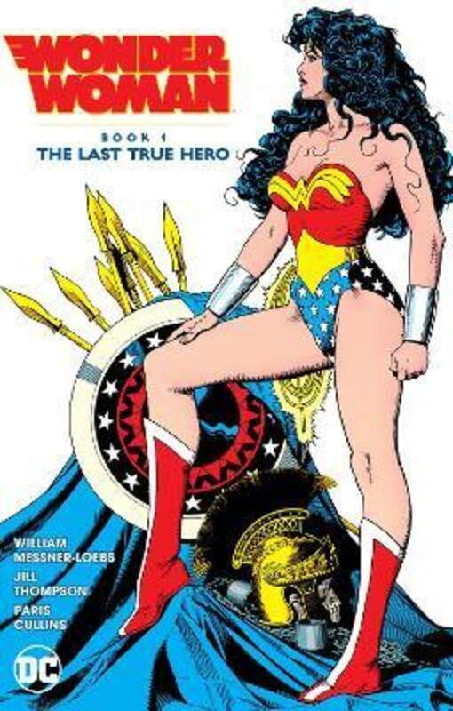 

Wonder Woman Book 1: The Last True Hero,Paperback,By :Messner-Loebs, William