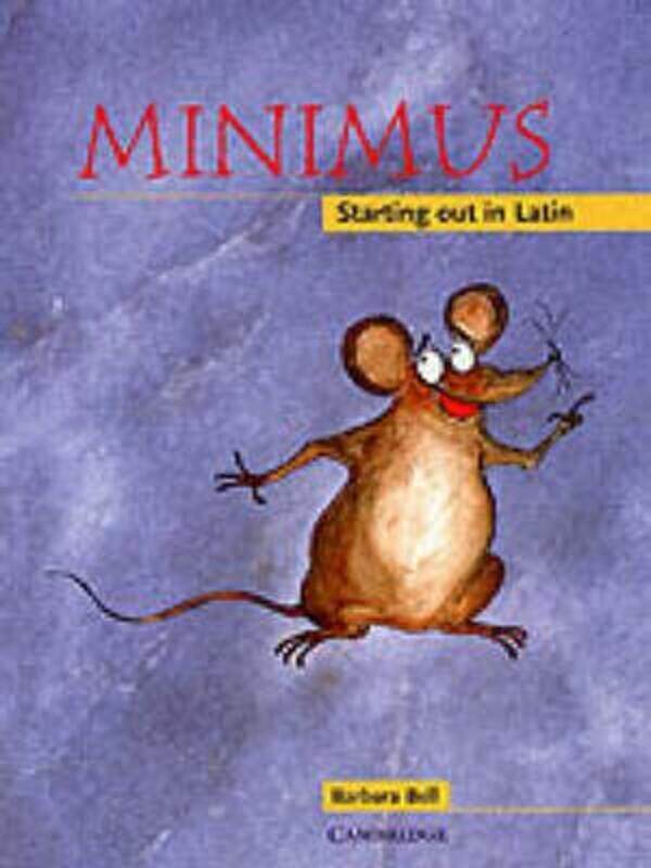 

Minimus Pupil's Book: Starting out in Latin.paperback,By :Bell, Barbara - Forte, Helen