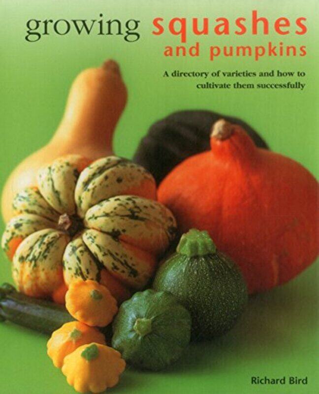 

Growing Squashes & Pumpkins by Daymond DuckLarry Richards-Hardcover