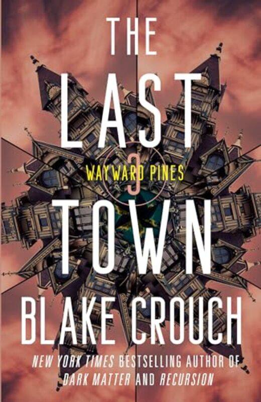 

Last Town By Crouch Blake - Paperback