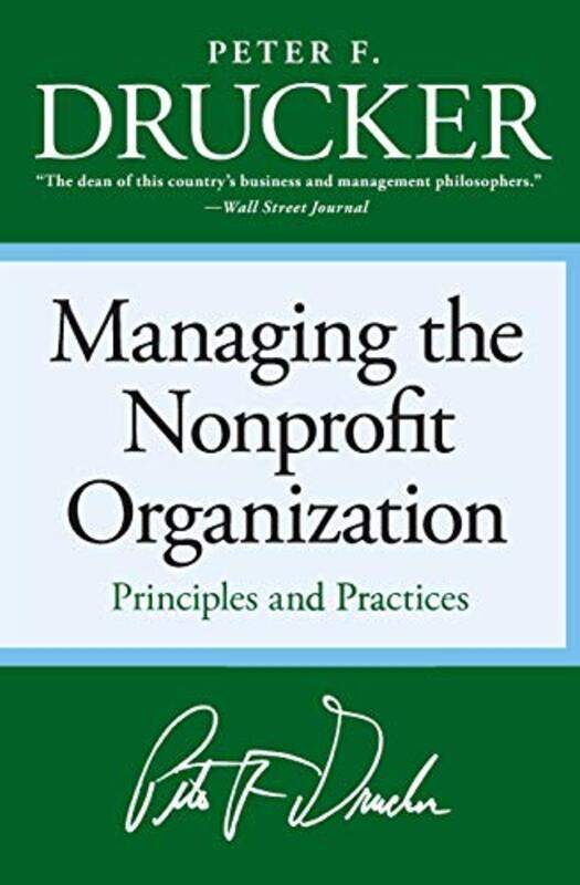 

Managing The Nonprofit Organization by Peter F Drucker-Paperback