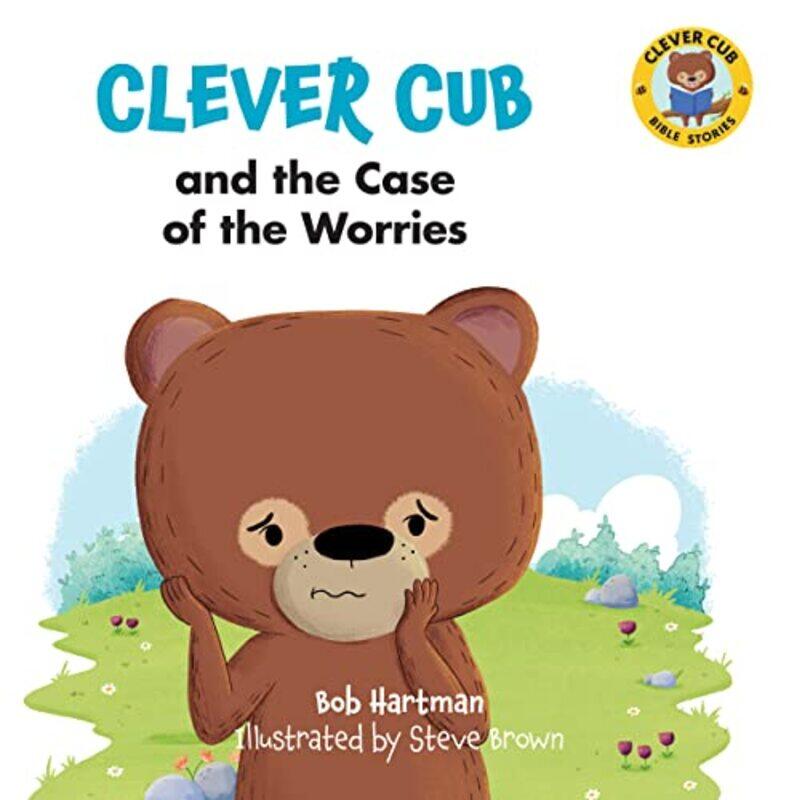 

Clever Cub and the Case of the W by Bob Hartman-Paperback