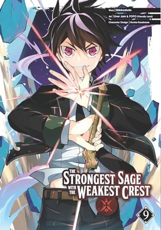 

The Strongest Sage with the Weakest Crest 9 by ShinkoshotoKansho & Hyoko Friendly Land-Paperback