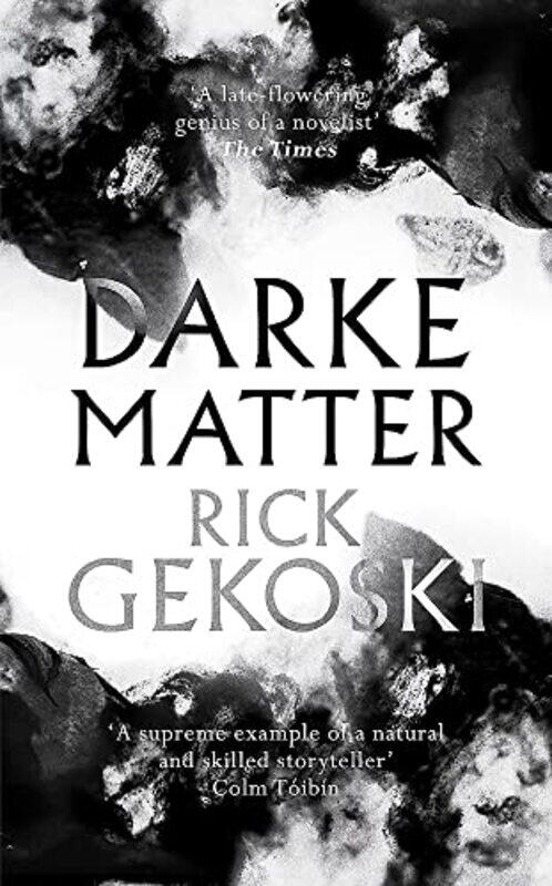 

Darke Matter by Rick Gekoski-Paperback