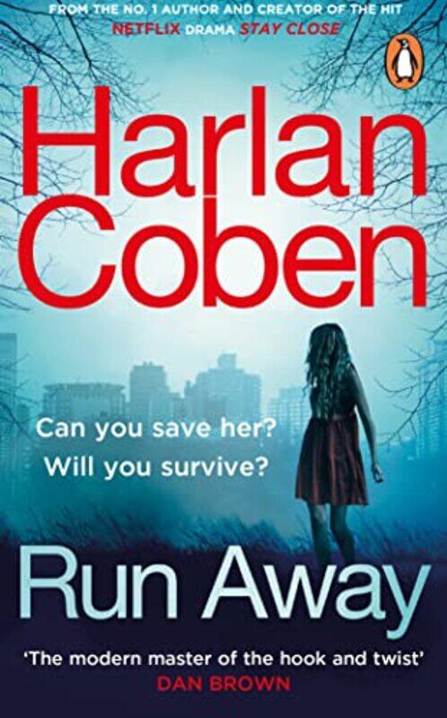 

Run Away From The #1 Bestselling Creator Of The Hit Netflix Series The Stranger By Coben, Harlan Paperback