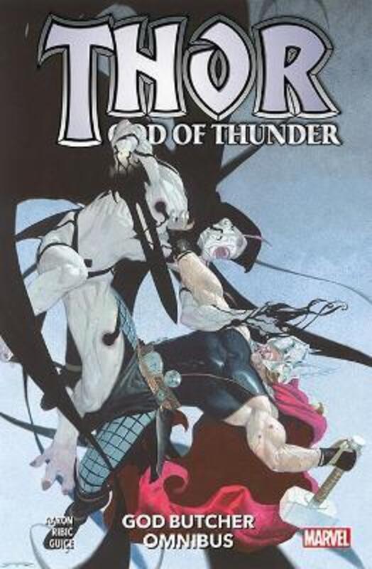 Thor: God Of Thunder - God Butcher Omnibus,Paperback,ByAaron, Jason - Ribic, Esad - Guice, Butch