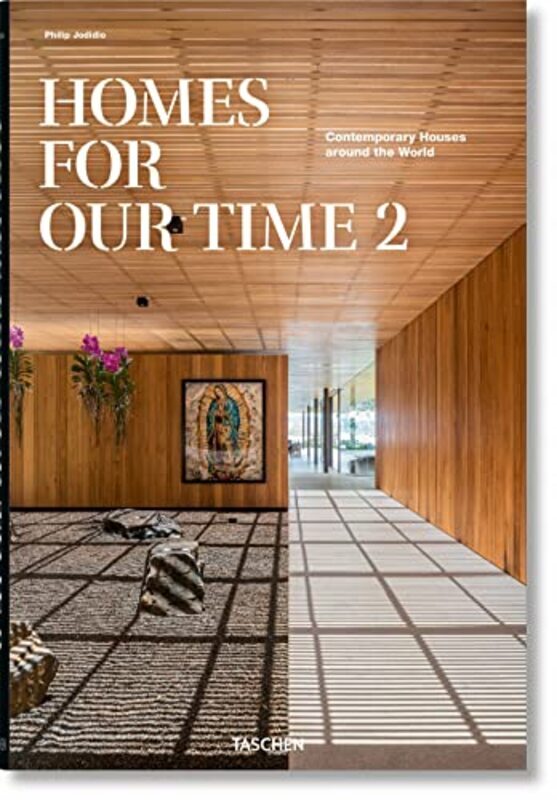 

Homes for Our Time. Contemporary Houses around the World. Vol. 2 , Hardcover by Philip Jodidio