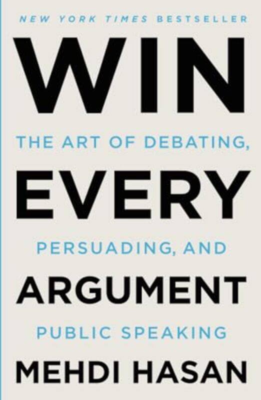 

Win Every Argument By Hasan Mehdi - Paperback
