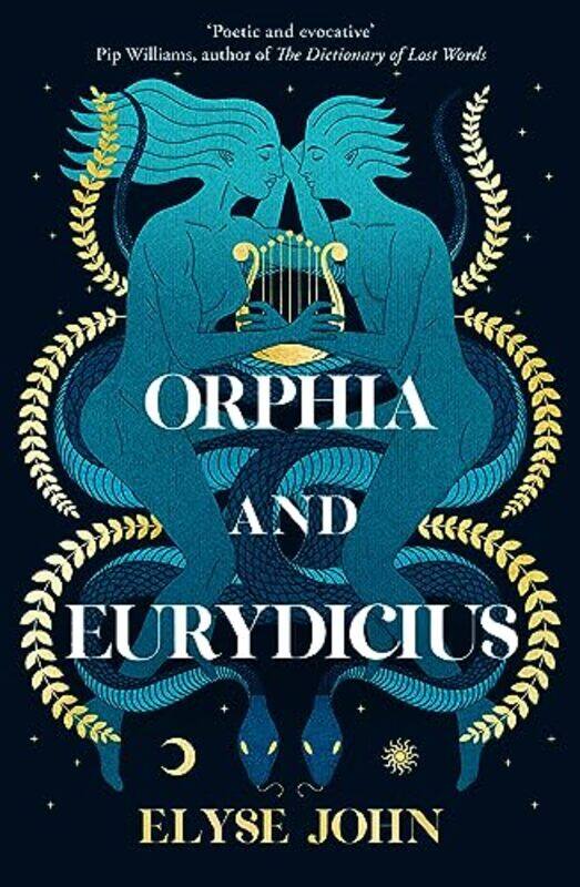 

Orphia And Eurydicius by Elyse John -Paperback