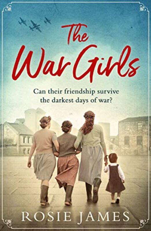 

The War Girls by Rosie James-Paperback