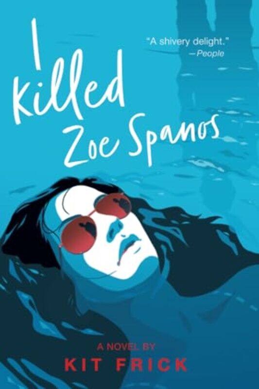 

I Killed Zoe Spanos by Kit Frick-Paperback