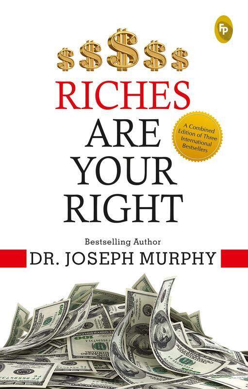 

Riches Are Your Right, Paperback Book, By: Dr. Joseph Murphy