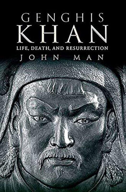 

Genghis Khan Life Death And Resurrection by Man, John Paperback