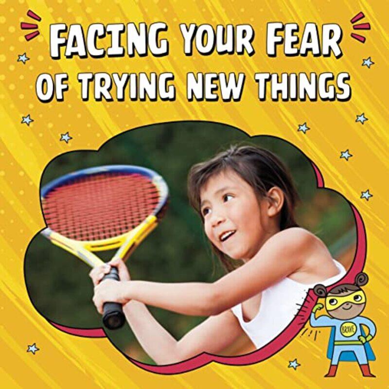 

Facing Your Fear of Trying New Things by Mari Schuh-Hardcover