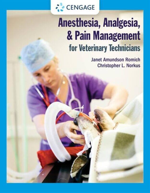 

Anesthesia Analgesia and Pain Management for Veterinary Technicians by Janet Romich-Paperback