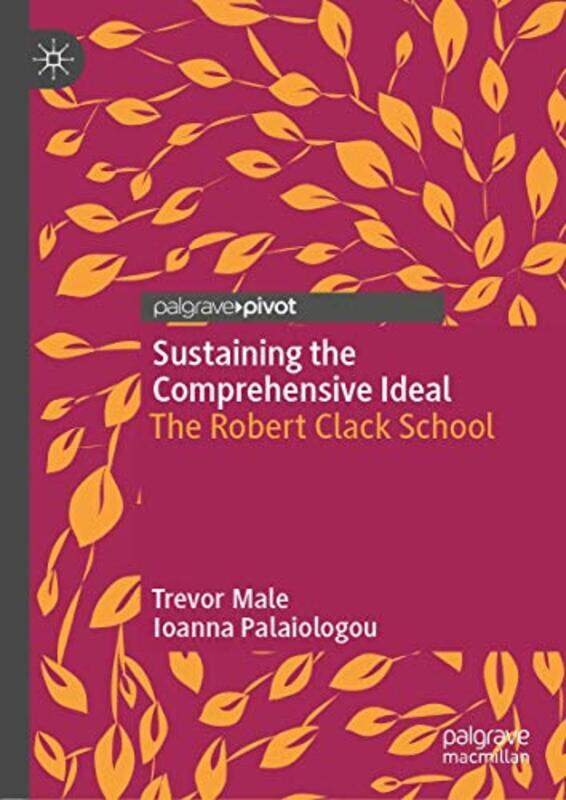 

Sustaining The Comprehensive Ideal by Trevor MaleIoanna Palaiologou-Hardcover