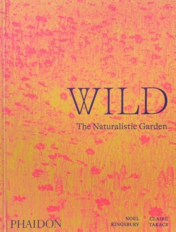 

Wild By Kingsbury Noel - Hardcover