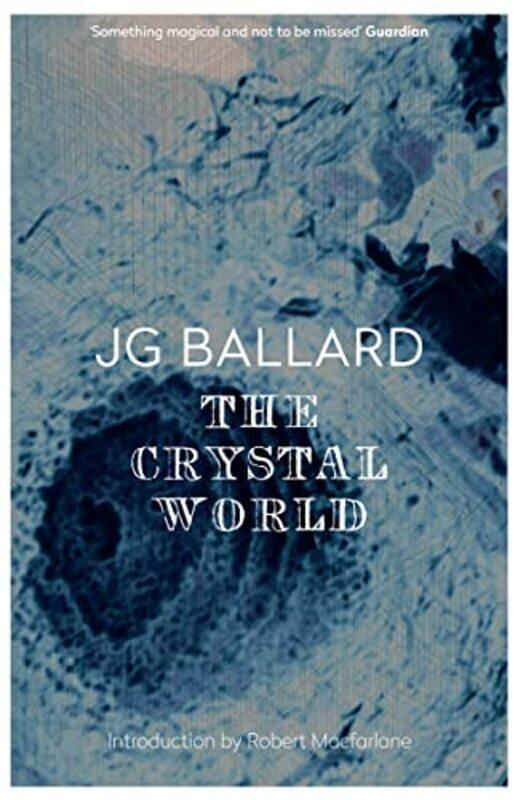 

The Crystal World by J G Ballard-Paperback