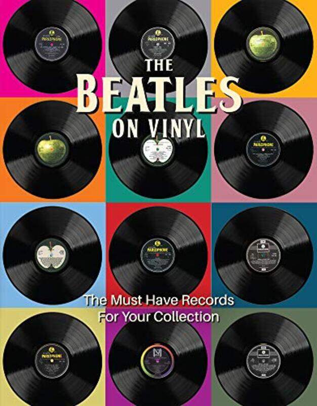 

The Beatles on Vinyl: The Must Have Records for Your Collection , Hardcover by Chrisp, Pete