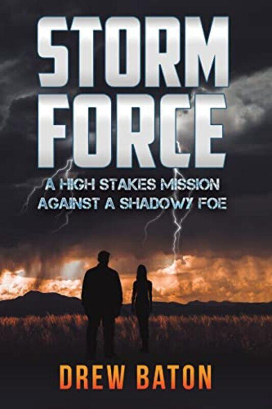 

Storm Force by Drew Baton-Paperback