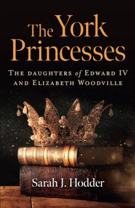 

York Princesses The by Sarah J Hodder-Paperback