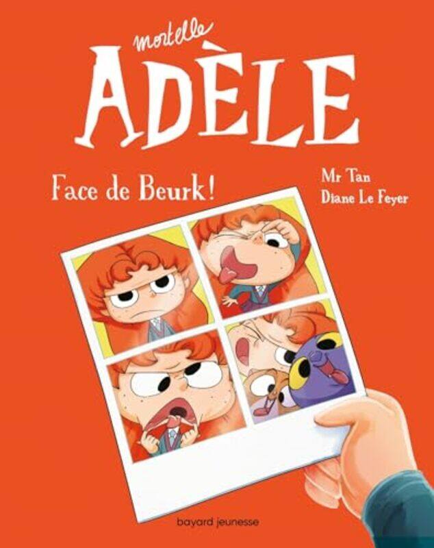 

BD MORTELLE ADELE TOME 19 FACE DE BEURK ! by MR TAN LE FEYER Paperback