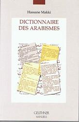 Dictionnaire Des Arabismes by Hassane Makki Paperback
