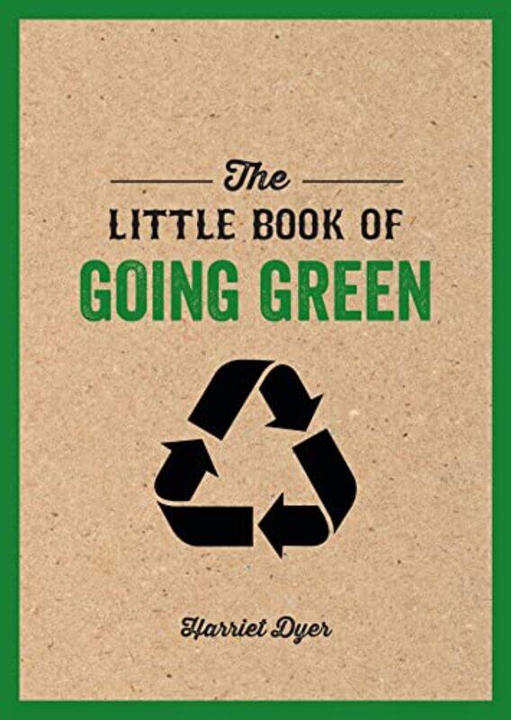 

The Little Book of Going Green by James Nixon-Paperback