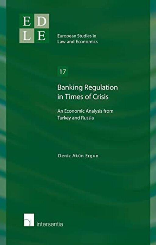 

Banking Regulation in Times of Crisis by Deniz Akun Ergun-Paperback