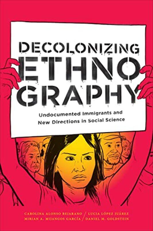 

Decolonizing Ethnography by DEBORAH JANE HEPPLEWHITEPauline Reeves-Paperback