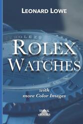 Rolex Watches: From the Rolex Submariner to the Rolex Daytona