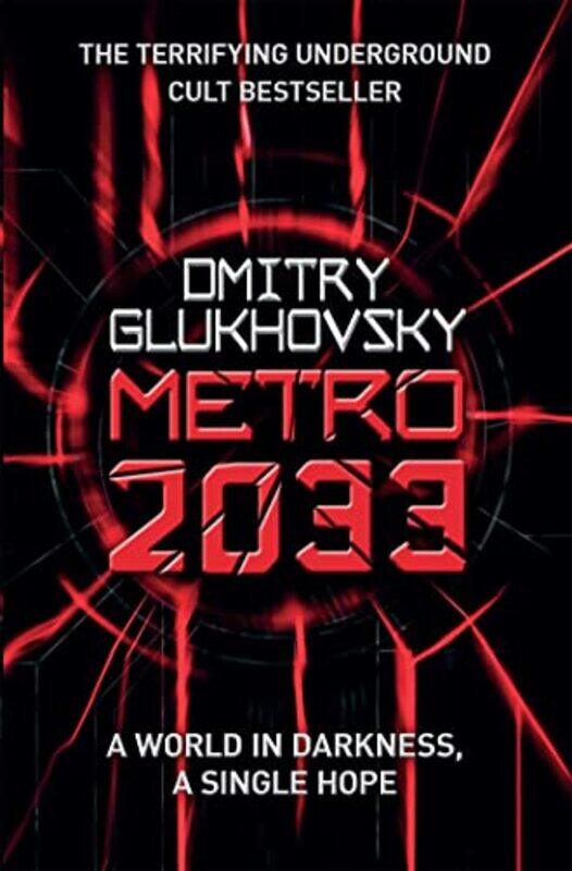 

Metro 2033 by Dmitry Glukhovsky-Paperback