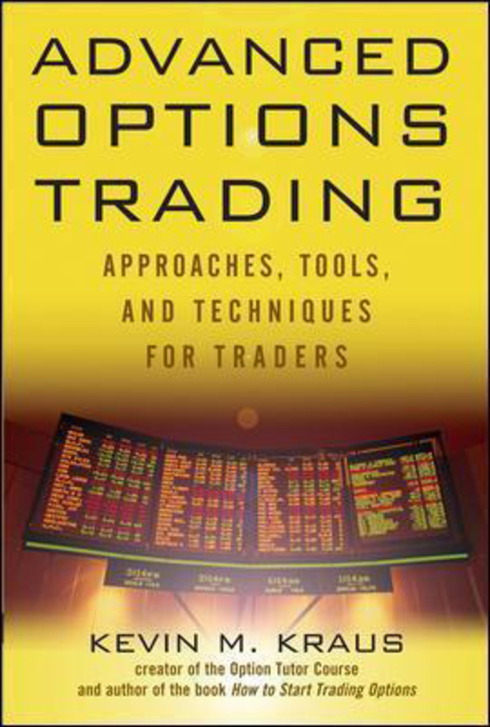 Advanced Options Trading, Hardcover Book, By: Kevin Kraus