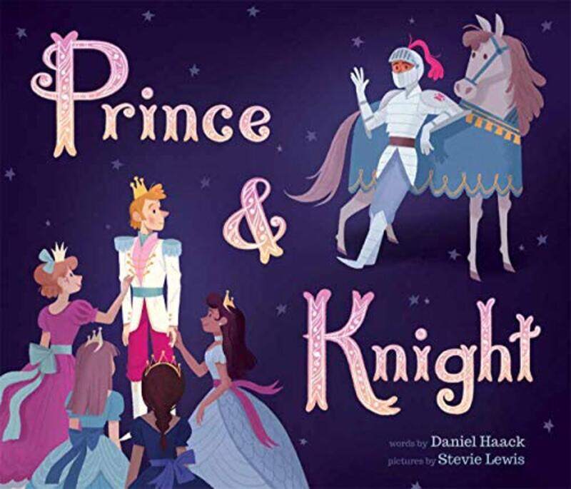 

Prince and Knight by Daniel HaackStevie Lewis-Paperback