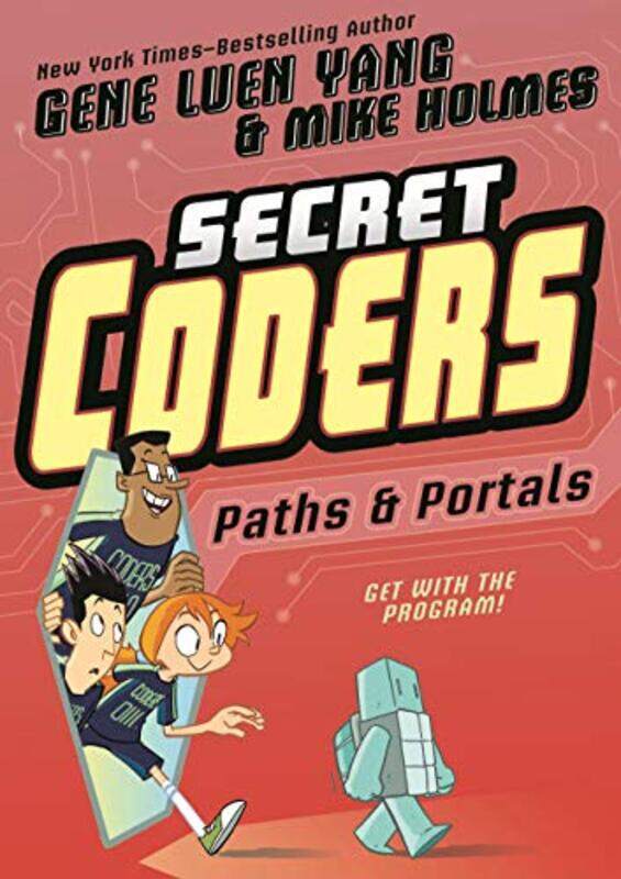 

Secret Coders: Paths & Portals , Paperback by Luen Yang, Gene