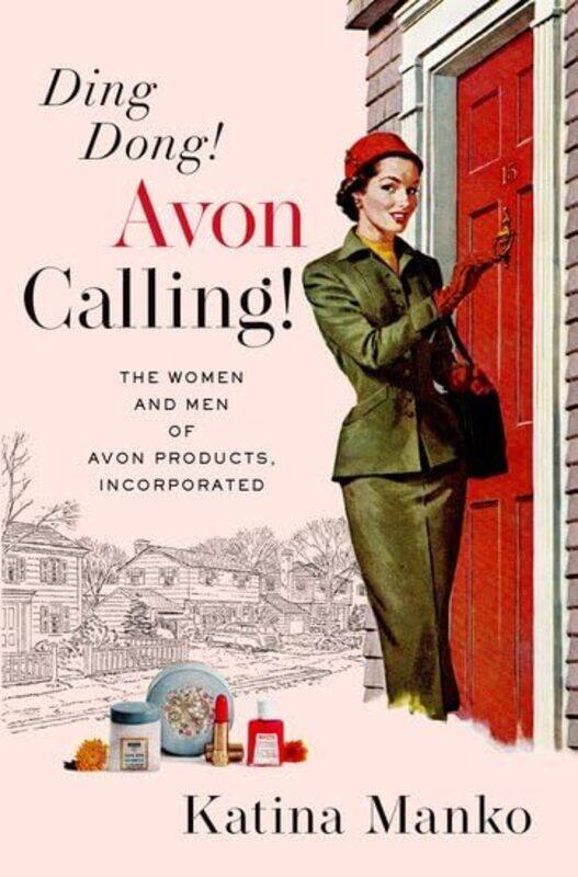 

Ding Dong Avon Calling by Katina Independent scholar, Independent scholar Manko-Hardcover