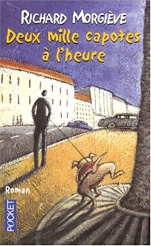 

Deux Mille Capotes a l'Heure,Paperback,By:Morgieve Richard