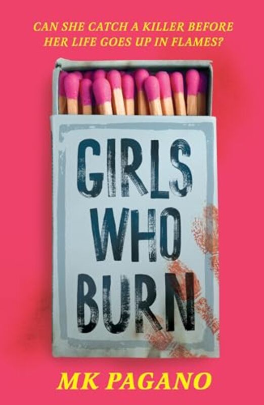 

Girls Who Burn by MK Pagano-Paperback