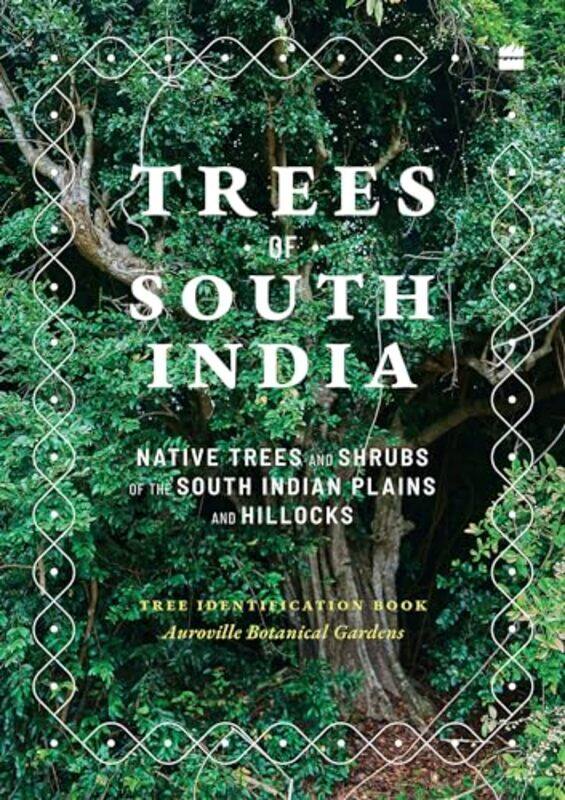 

Trees of South India by Wendy Chow-Paperback