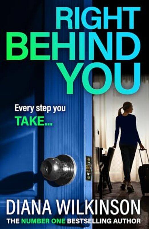

Right Behind You by Diana Wilkinson-Paperback