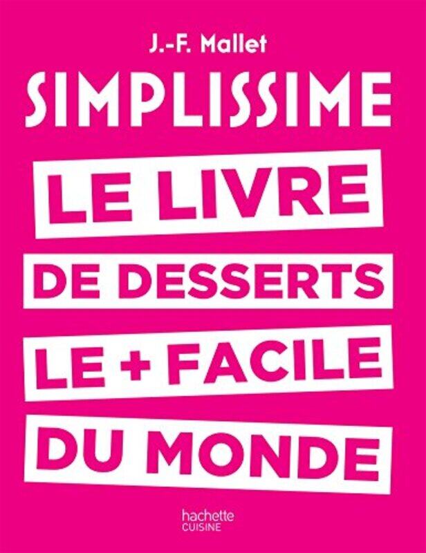 

Simplissime desserts Paperback by Jean-Fran ois Mallet